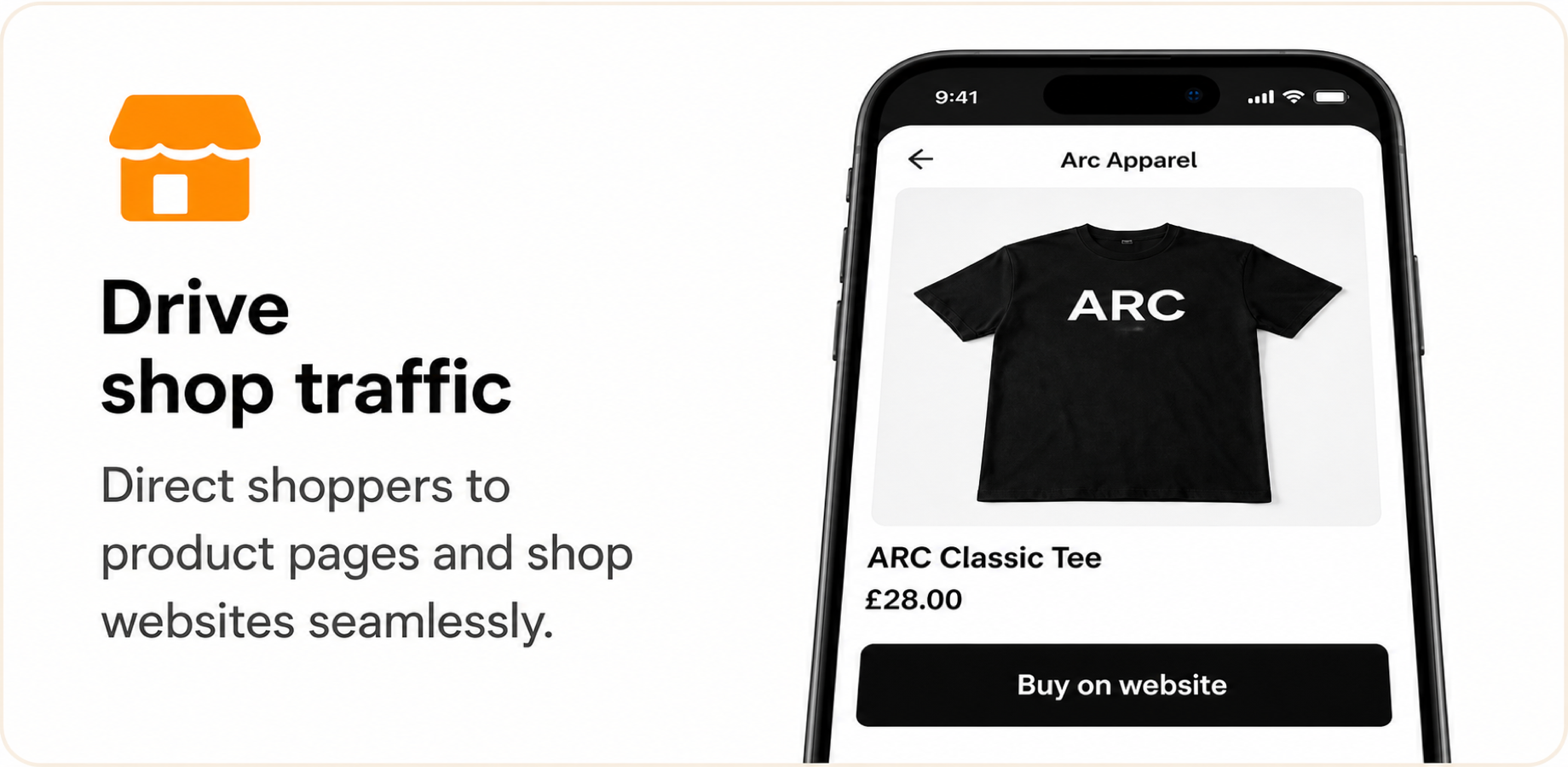 Drive shop traffic. Direct shoppers to product pages and shop websites seamlessly.